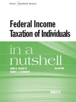 cover image of McNulty and Lathrope's Federal Income Taxation of Individuals in a Nutshell